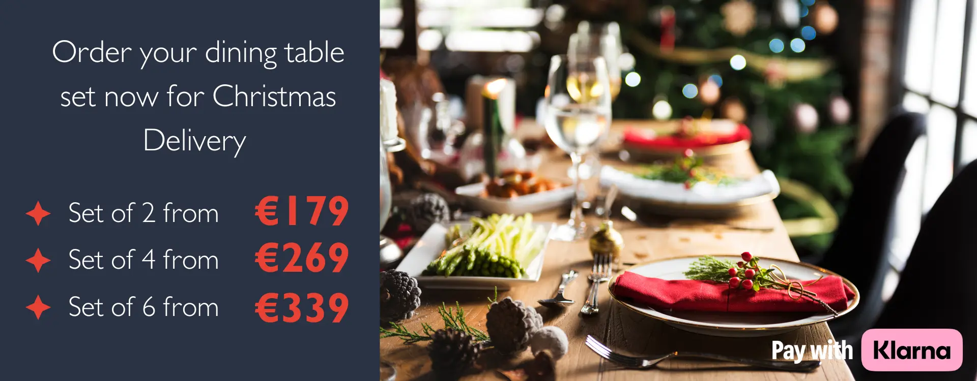 6 weeks to Christmas dining sets